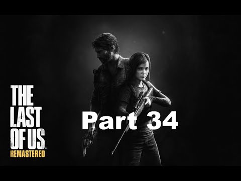 The Last of Us Remastered Walkthrough Part 34 - Ending