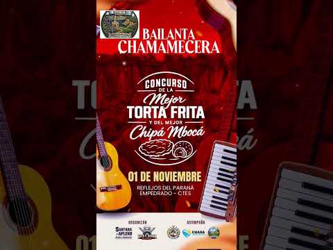 se viene el concurso de la  torta frita y chipa mbocá en  Empedrado Ctes  🇦🇷  📱- 379 462-5152