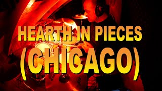 DrumCover . CHICAGO: HEARTH IN PIECES by Sebastian Krupnik