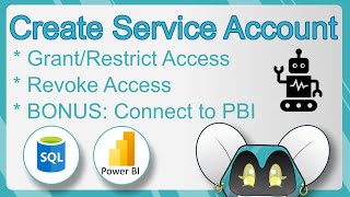 [SQL] Create Service Account with Limited Access - BONUS: Connect SQL to PowerBI