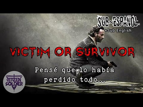 Citizen Soldier x Icon For Hire - Victim Or Survivor「Sub Español」