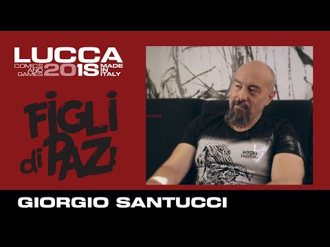 [Lucca Comics & Games] Figli di Paz - Giorgio Santucci