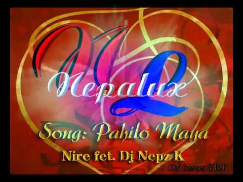 Nepalux Song : pahilo maya
