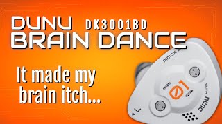Dunu DK3001 BD "BrainDance" Review - Amigo Reviews Ep.35