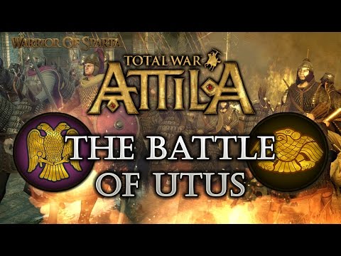 Total War: Attila - Gameplay ~ The Historical Battle of Utus (Huns vs Eastern Roman Empire)