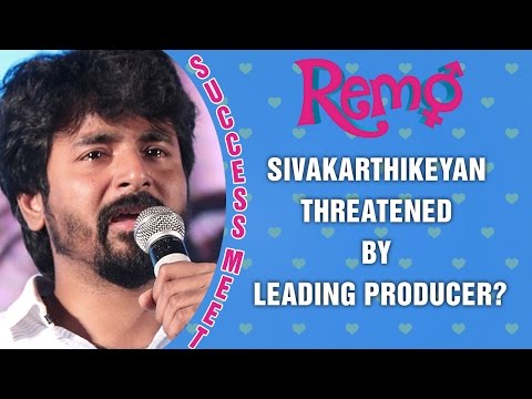 Sivakarthikeyan troubled by a leading Producer? | Remo Success Meet | Tamil Movie Video
