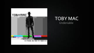 TobyMac - Undeniable