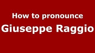 How to pronounce Giuseppe Raggio