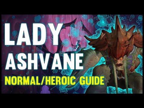 Lady Ashvane Normal + Heroic Guide - FATBOSS