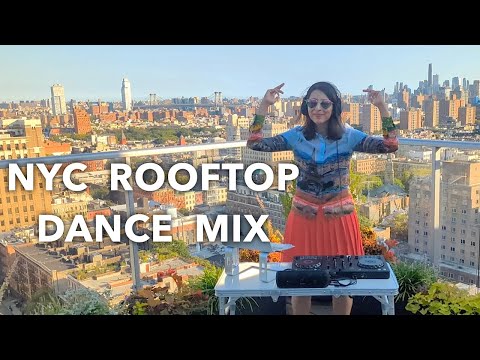 NYC Rooftop DJ Set 🗽 Upbeat dance mix