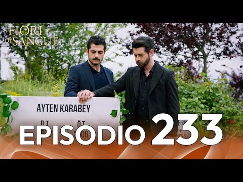 Fiore Di Sangue Episodio 233 | Sottotitolato in italiano | Kan Cicekleri