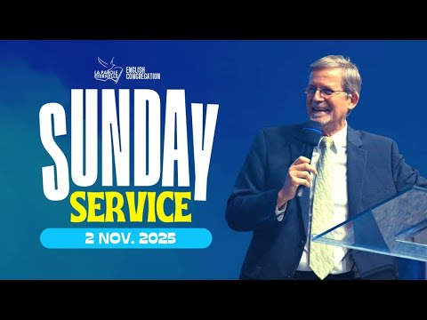4th SUNDAY SERVICE | LA PAROLE ETERNELLE -ENGLISH CONGREGATION | NOVEMBER 2, 2025.