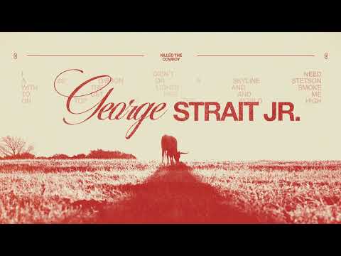 Dustin Lynch - George Strait Jr. (Official Audio)