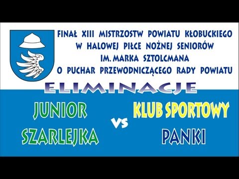 Junior Szarlejka - KS Panki XIII Mistrz.Pow.Kłobuckiego w Halowej Piłce Nożnej 2013