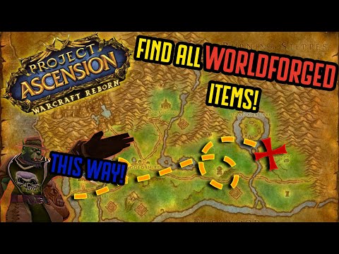 FIND ALL WORLDFORGED ITEMS NOW! [Warcraft Reborn | Ascension Bronzebeard]