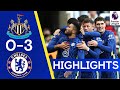 Newcastle 0-3 Chelsea | Reece James Bags Brace In Emphatic Win | Highlights