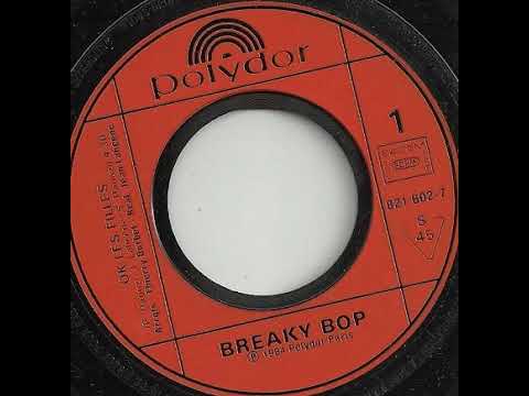 Breaky Bop "Ok les filles" 1984 Polydor