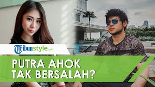 Kasus Dugaan Penganiayaan Putra Ahok pada Ayu Thalia Dihentikan Polisi, Nicholas Sean Tak Bersalah?