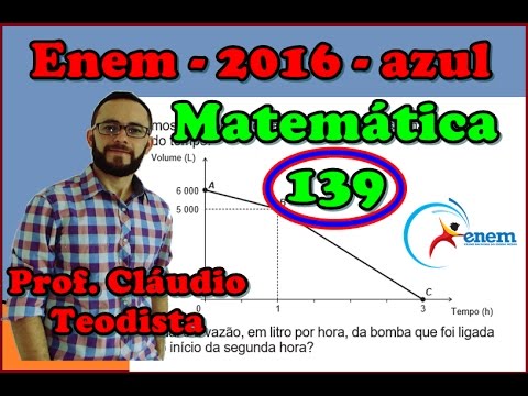 Matemática - Enem 2016 - prova azul -  139 - 1ª aplic