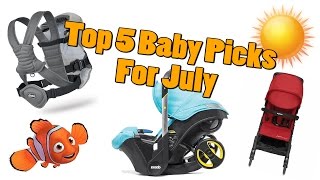 Top 5 Baby Gear in July 2016