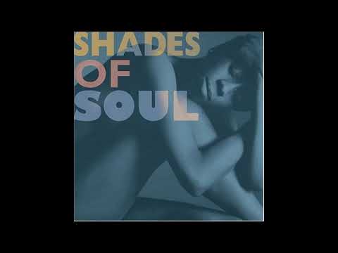 Shades Of Soul ~ All Night Long // Smooth Soul