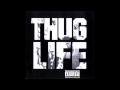2Pac - Thug Life - Pour Out a Little Liquor