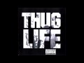 2Pac - Thug Life - Pour Out a Little Liquor 
