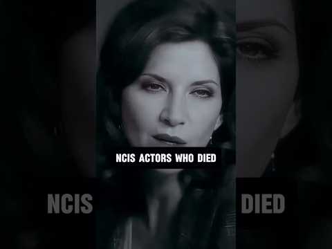 NCIS Actors Who Diedactors #celebs  #movies  #1min  #ncis