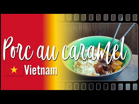 Porc au caramel & ananas (Recette du Vietnam)