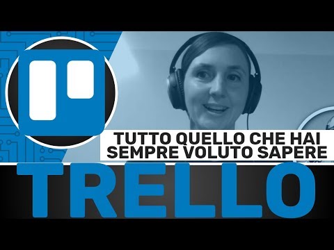, title : 'TRELLO: il tutorial in italiano che stavi aspettando'