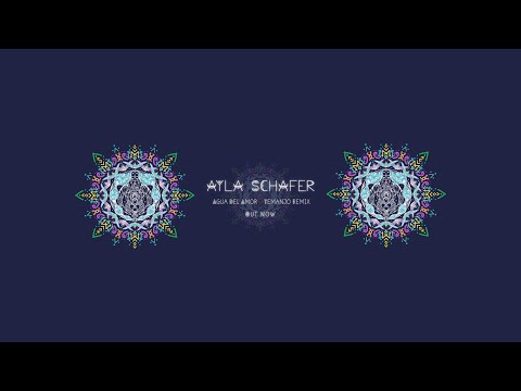 Agua del Amor | Yemanjo Remix - Ayla Schafer