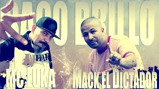 Saco Brillo  Mc Luka  feat Mack el Dictador Tonny Dogg y sepulturero