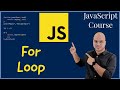 #17 For Loop in JavaScript