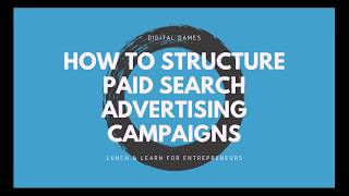 How To Structure Paid Search Advertising Campaigns