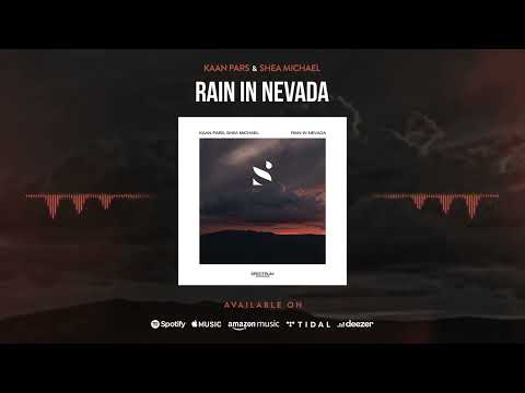 Kaan Pars & Shea Michael - Rain in Nevada (Audio)