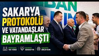 Sakarya Protokolü ve Vatandaşlar Bayramlaştı