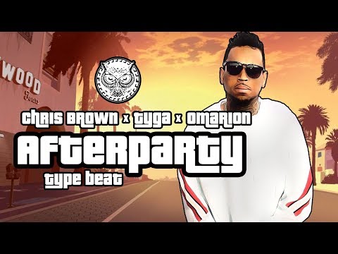 Chris Brown x Tyga x Omarion Type Beat W/Hook - Afterparty | Prod. By N-Geezy x tatao