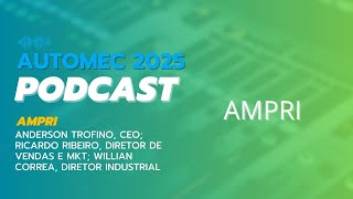 Balcão na Automec | AMPRI apresenta visão estratégica e industrial com seus líderes
