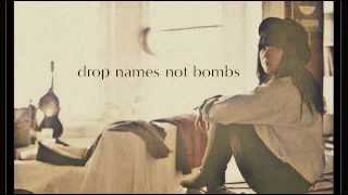 Louise Burns ''Drop Names Not Bombs''