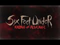 Six Feet Under - Ascension Video