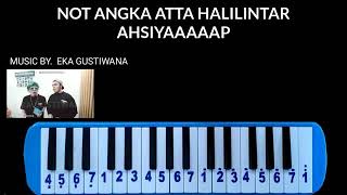 Download lagu Not Pianika Asyiaap ATTA HALILINTAR... mp3