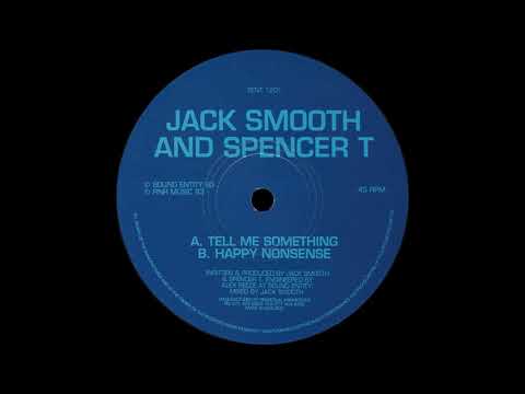 Jack Smooth & Spencer T - Happy Nonsense