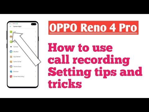 OPPO Reno 4 Pro Call recording setting How to records calls  Hidden tips and tricks