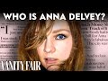 How Anna Delvey Scammed NYC’s Richest Socialites, Allegedly | Vanity Fair