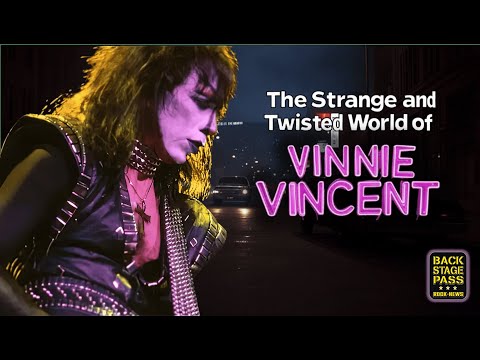 The Strange and Twisted World of Vinnie Vincent