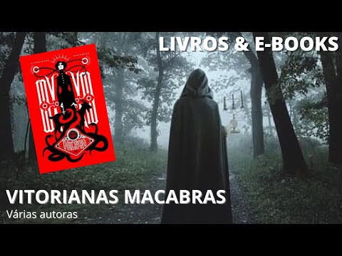 VITORIANAS MACABRAS | Diversas autoras #victoberbrazil