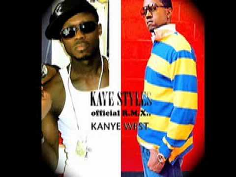 KAYE STYLES feat KANYE-WEST..  (light's official R.M.X!!)