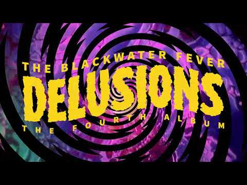 The Blackwater Fever - The Hit