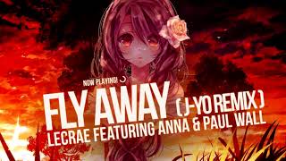 Lecrae ft. Anna &amp; Paul Wall - Fly Away (J-Yo Remix)
