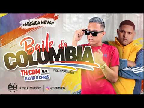 MC TH CDM - BAILE DA COLÔMBIA ÁUDIO OFICIAL 2019